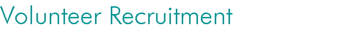 Volunteer Recruitment